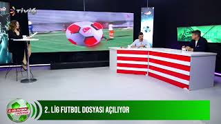 2 Lig Futbol Dosyası  MERT DOKUZOĞLU  ERSİN AKA  24042024  S2  B31 [upl. by Adamski]