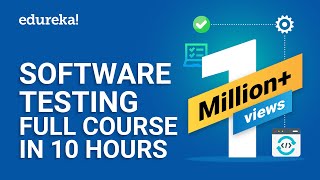 Software Testing Full Course In 10 Hours  Software Testing Tutorial  Edureka [upl. by Atiuqrahc]