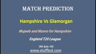 Hampshire Vs Glamorgan Match Prediction England T20 Blast 06072018 [upl. by Basset]