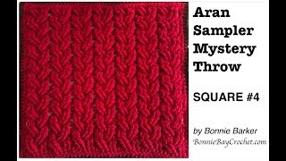 Aran Sampler Mystery Throw SQUARE 4 by Bonnie Barker [upl. by Adiarf]