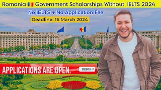 Romania Government Scholarship Online Apply  2024  No IELTS  No Application Fee [upl. by Nwahs983]