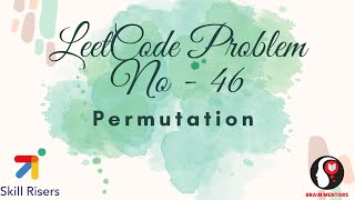 Permutations LeetCode Problem No  46 [upl. by Eenhat]