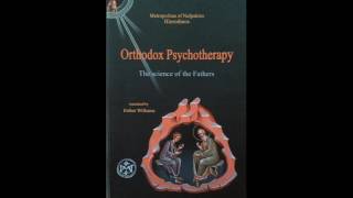 Orthodox Psychotherapy  Introduction [upl. by Billen]