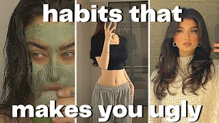 5 habits that make you ugly no bs guide [upl. by Alhak]