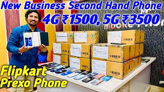 New Business Second Hand Phone Flipkart Prexo Phone 4G Phone 1500 5G Phone 3500 💥💥💥 [upl. by Alioz579]