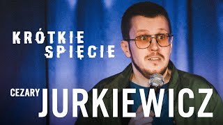 Cezary Jurkiewicz  Krótkie Spięcie  Standup  2022 [upl. by Bianchi314]