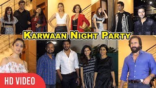 Karwaan PreRelease Night Party  Saif Ali Khan Vidya Balan Karan Johar And Many More [upl. by Patric]