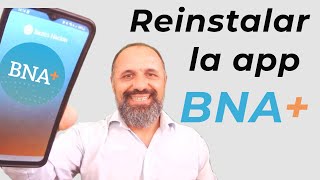 Reinstalar la app del Banco Nación BNA [upl. by Nostets173]