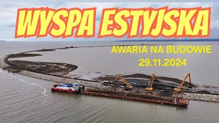 WYSPA ESTYJSKA  AWARIA BUDOWIE 29112024 [upl. by Langley]