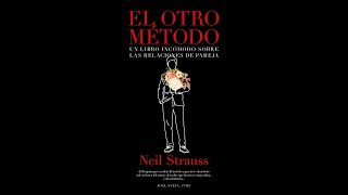 EL OTRO METODO NEIL STRAUSS parte 17 [upl. by Dett412]