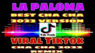 LA PALOMA  cha cha 2022 version  DJ JASON REMIX 2022 [upl. by Landahl]