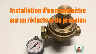 Comment installer un manomètre sur un réducteur de pression [upl. by Laup]