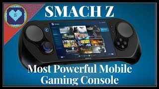 SMACH Z Handheld Gaming Console  Desktop Level Gaming like Never Before [upl. by Yltneb]