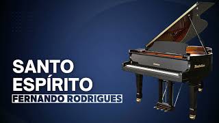 Santo Espírito Fernando Rodrigues Piano Cover [upl. by Zerep]