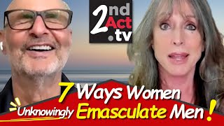 7 Ways Women Emasculate Men Without Even Realizing It What Women AND Men Need to Know loveafter50 [upl. by Diego]