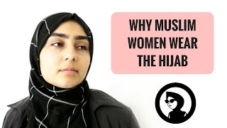 EXPLAINING WHY MUSLIM WOMEN WEAR THE HIJAB [upl. by Tutt]