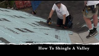 How To Shingle A Valley On A Roof [upl. by Anitaf]