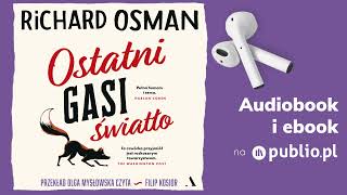 Ostatni gasi światło Richard Osman Audiobook PL Kryminał [upl. by Nilram]