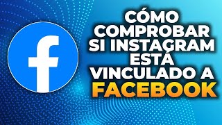 Cómo comprobar si Instagram está vinculado a Facebook 2024 [upl. by Mohr546]