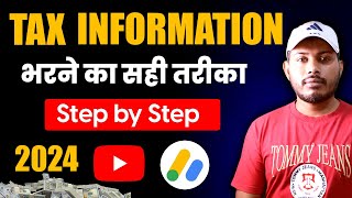 Tax Information Youtube Adsense  How to Submit Tax Information in Google Adsense  US Tax Form 🔥🔥 [upl. by Aseral]