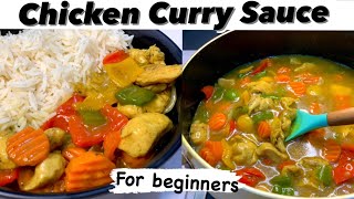 How to make Chicken Curry Sauce for beginners  step by step  Easy [upl. by Jahdiel]