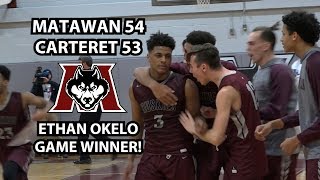 Matawan 54 Carteret 53 Boys Basketball Highlights  Ethan Okelo Game Winning Shot [upl. by Laurianne728]