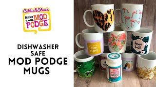 How to Make Mugs with Dishwasher Safe Mod Podge [upl. by Hales195]