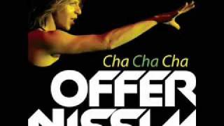 Offer Nissim  Cha cha cha Peter Rauhofer nyc edit [upl. by Laamaj945]