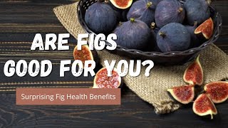 Dried Figs Calories Nutrition Facts amp Health Benefits [upl. by Kendre]