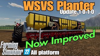 WSVS Planter  FS22 UPDATE Aug 324 [upl. by Amahs786]