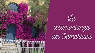 La testimonianza dei Samaritani [upl. by Akialam145]