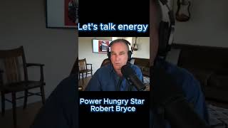 Power hungry Star Robert Bryce [upl. by Spindell]