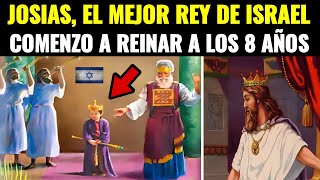 ¡No lo vas a creer Josías el rey más joven de la biblia El mejor rey de Israel [upl. by Anuhsal506]