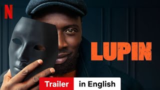 Lupin Season 3  Trailer in English  Netflix [upl. by Dhu]