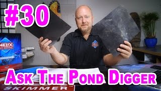 Pond Liner Comparison  Ask TPD 30 [upl. by Chenee]