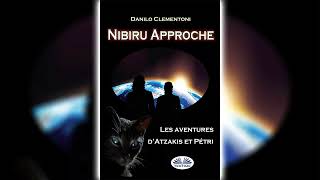 Nibiru Approche de Danilo Clementoni  Livre Audio Science Fiction [upl. by Reiche]