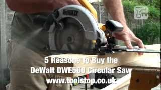 5 Reasons to Buy the DeWalt DWE560 Circular Saw [upl. by Yessydo]