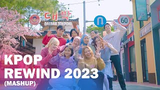 KPOP REWIND 2023 MASHUP BY ET [upl. by Nitsugua]