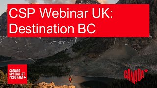 CSP Webinar UK British Columbia [upl. by Cortie]