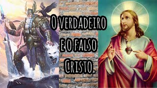 O Verdadeiro e o Falso Cristo [upl. by Hippel]