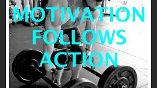 RANT Motivation Follows Action Action Rarely Follows Motivation [upl. by Alleber954]