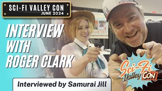 Roger Clark interview at SciFi Valley Con June 2024 [upl. by Ater]