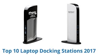 10 Best Laptop Docking Stations 2017 [upl. by Berthoud388]