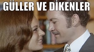 Güller ve Dikenler  Eski Türk Filmi Tek Parça [upl. by Anoblav]