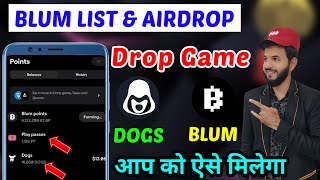 Blum amp Dogs Drop game 🎯  Blum amp Dogs 100000 User Will Get  Play passes Blum Airdrop listing date [upl. by Christabelle798]