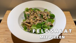 Feldsalat mit Pilzen einfach schnell und lecker [upl. by Ecaidnac206]