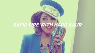 Rapid fire QampA with HARD KAUR [upl. by Harhay]