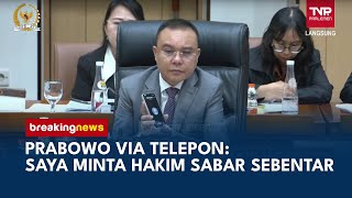 Hakim Minta Naik Gaji ke DPR Prabowo Subianto Sabar Sebentar  BREAKING NEWS [upl. by Diarmit]