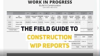 The Field Guide to Construction WIP Reports [upl. by Halvaard668]