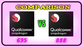 Snapdragon 695 5G Vs Snapdragon 888  full comparison  Pro Vs Noob [upl. by Eamanna242]